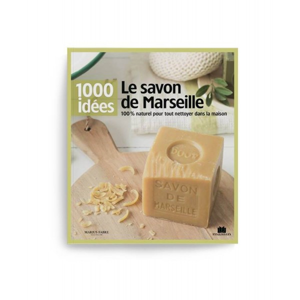 Livre 1000 idées "Le savon de Marseille"