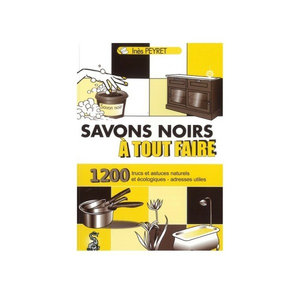 Livre "Savons noirs à tout faire"